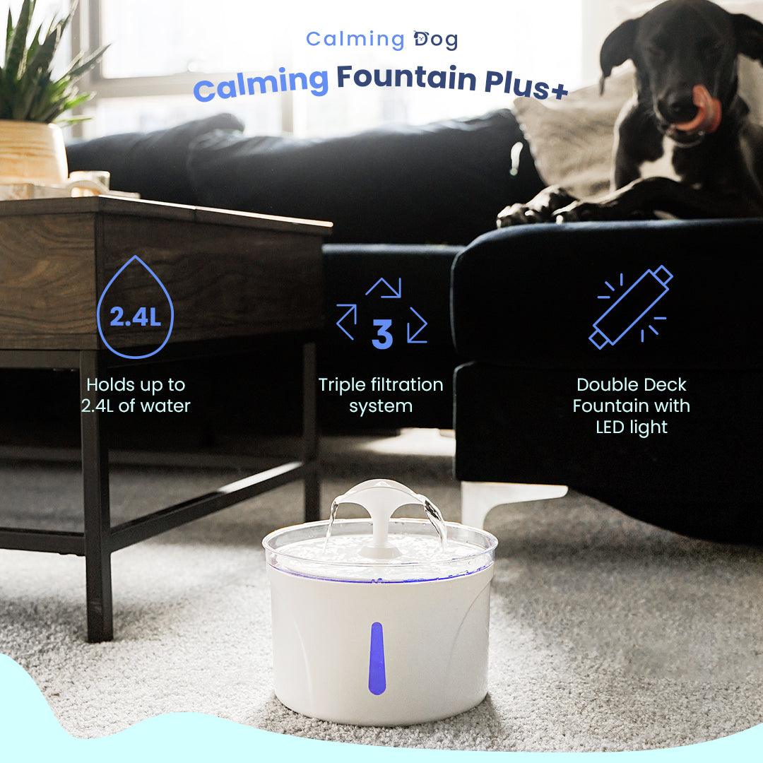 Calming Fountain Plus+ - Calming Dog